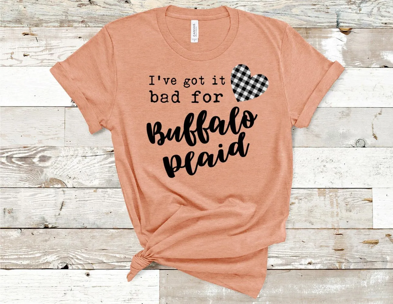 I've Got It Bad For Buffalo Plaid T-Shirt - Heather Prism Peach